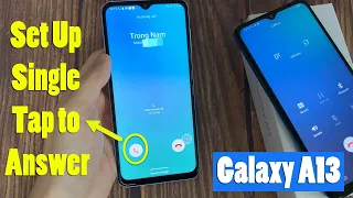 How To Set Up Single Tap to Answer on Samsung Galaxy A13