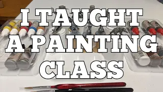 I Taught a Miniature Painting Class
