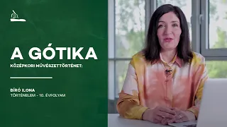 Középkori művészettörténet: a gótika | Bíró Ilona