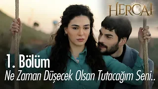 Ne zaman düşecek olsan tutacağım seni! - Hercai 1. Bölüm