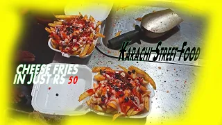 Karachi Street Food | Cheapest Cheese Fries IN Rs 50 | spicy chips in karachi | spice x shapaters