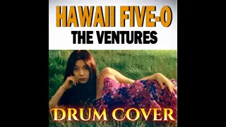 The Ventures - Hawaii 5-0 (Drum Cover)