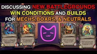 Discussing Win Conditions for Mechs, Quilboars, & Neutrals (Patch 27.0) | Hearthstone Battlegrounds