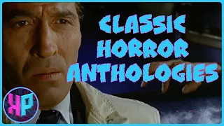 4 Classic Horror Anthologies You Need to See