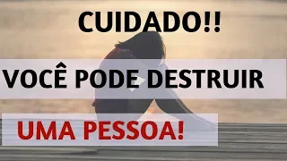 Você pode DESTRUIR UMA PESSOA fazendo isso! - Coaching / Thaiza Almeida