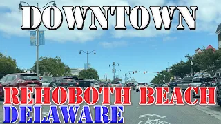Rehoboth Beach - Delaware - 4K Downtown Drive