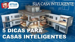 5 DICAS importantes para quem está começando sua CASA INTELIGENTE