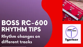 BOSS RC-600 rhythm tips: Rhythm changes on different tracks