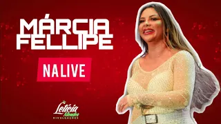 TE AMAR FOI BOM - MÁRCIA FELLIPE (NA LIVE)