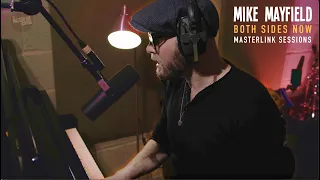 Mike Mayfield | Both Sides Now | Masterlink Sessions | Joni Mitchell cover