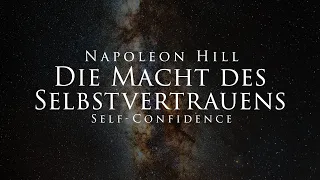 Die Macht des Selbstvertrauens - Napoleon Hill (Hörbuch) mit entspannendem Naturfilm in 4K