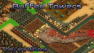 They are Billions - Buffed Towers!