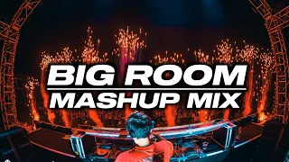 Big Room Mashup Mix 2021| Best Festival Mashup & popular songs | SANMUSIC