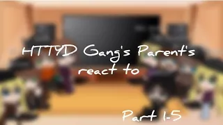 Past HTTYD Gang's Parent's react to their children | Part 1-5 | COMPILATION | GCRV |