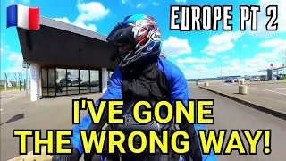 WRONG WAY!! EUROPE on a MOTORBIKE. Part 2. ARRIVING at a DIFFERENT DESTINATION. Honda Fireblade.