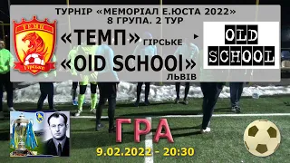 «Темп» Гірське – «Old School» Львів 2:1 (0:0). Гра. "Меморіал Е.Юста 2022". 8 група. 2 тур