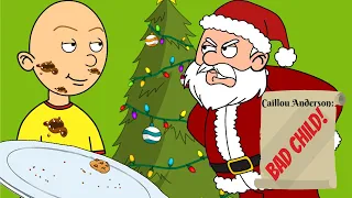 Caillou Eats Santa's Cookies And Gets Grounded!