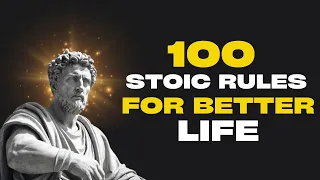 100 Stoic Rules for Success and a Better Life in 2024 | Practical Wisdom for Modern Living |Stoicism