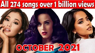 All 274 songs with over 1 billion views  (October 2021 no.9)