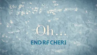 ENDRECHERI /  Oh...【Lyric Movie】