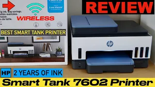 HP Smart Tank 7602 Printer Review, HP's Best Smart Tank Printer?