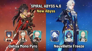 C1 Dehya Mono Pyro | C0 Neuvillette Layla Freeze | New Spiral Abyss 4.6 Floor 12 | Genshin Impact