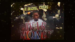 Di Original Iceburg - War Money