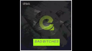 Calle Lebraun - Bad Bitches (Original Mix)