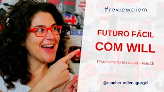 Futuro fácil com WILL - #reviewaicm