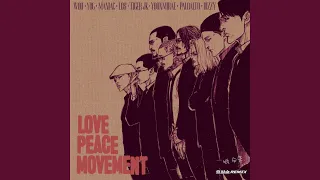 Love Peace Movement (Love Peace Remix) (Love Peace Movement (호심술 Remix))