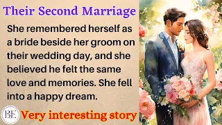 Their Second Marriage | Learn English Through Story | Level 4 - Graded Reader | Audio Podcast