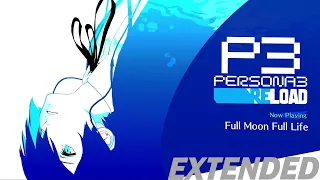 Full Moon Full Life - Persona 3 Reload OST [Extended]