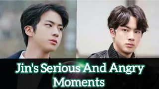 Jin Serious And Angry Moments