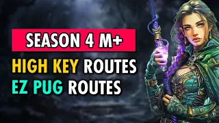 Easiest PUG AND ADVANCED Routes for M+ Season 4