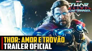 Thor: Amor e Trovão, o que EU ACHEI do novo trailer