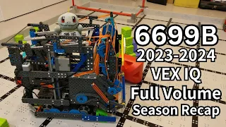 VEX IQ Full Volume 6699B Season Recap