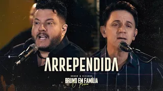 Bruno em Família (Os Primos) - Ricardo Almeida - Arrependida