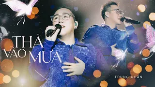 THẢ VÀO MƯA | Trung Quân | Live at UPGEN CONCERT