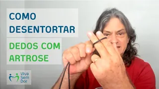 Como desentortar os dedos das mãos que têm artrose