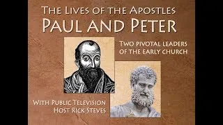 The Lives Of Apostles Peter and Paul | Episode 1 | Apostle Paul | Rick Steves