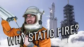 Falcon Heavy and 9 static fires - What you need to know!