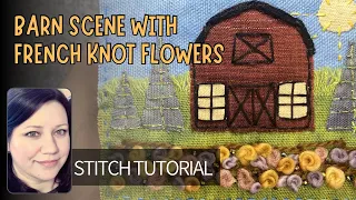 Scrap Fabric Slow Stitch Embroidery - Barn Landscape Tutorial #embroidery #slowstitching #stitching