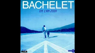 PIERRE BACHELET - En L'an 2001 (7" Single) - 1985