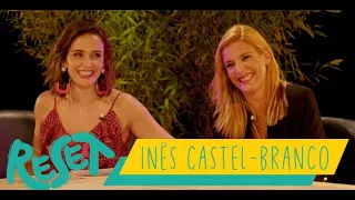 RESET #18 - Inês Castel-Branco - "Custa-me muito arriscar"