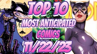 Top 10 Most Anticipated NEW Comic Books For 11/22/23
