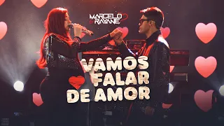 Marcelo e Rayane - Vamos Falar de Amor [ Ao Vivo Serrita/PE ]