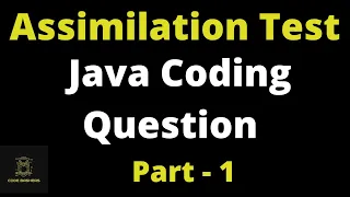 Cognizant Assimilation Test Java Coding Questions | Assimilation Coding Questions | Part 1