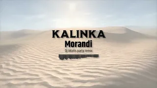 Morandi - Kalinka (Vitalis remix)