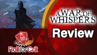 A War of Whispers Review | Roll For Crit