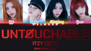 ITZY (있지) - UNTOUCHABLE [Color Coded Lyrics Han|Rom|Eng]